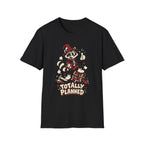 Totally Planned T-Shirt
