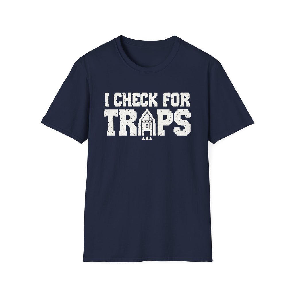 I Check for Traps T-Shirt