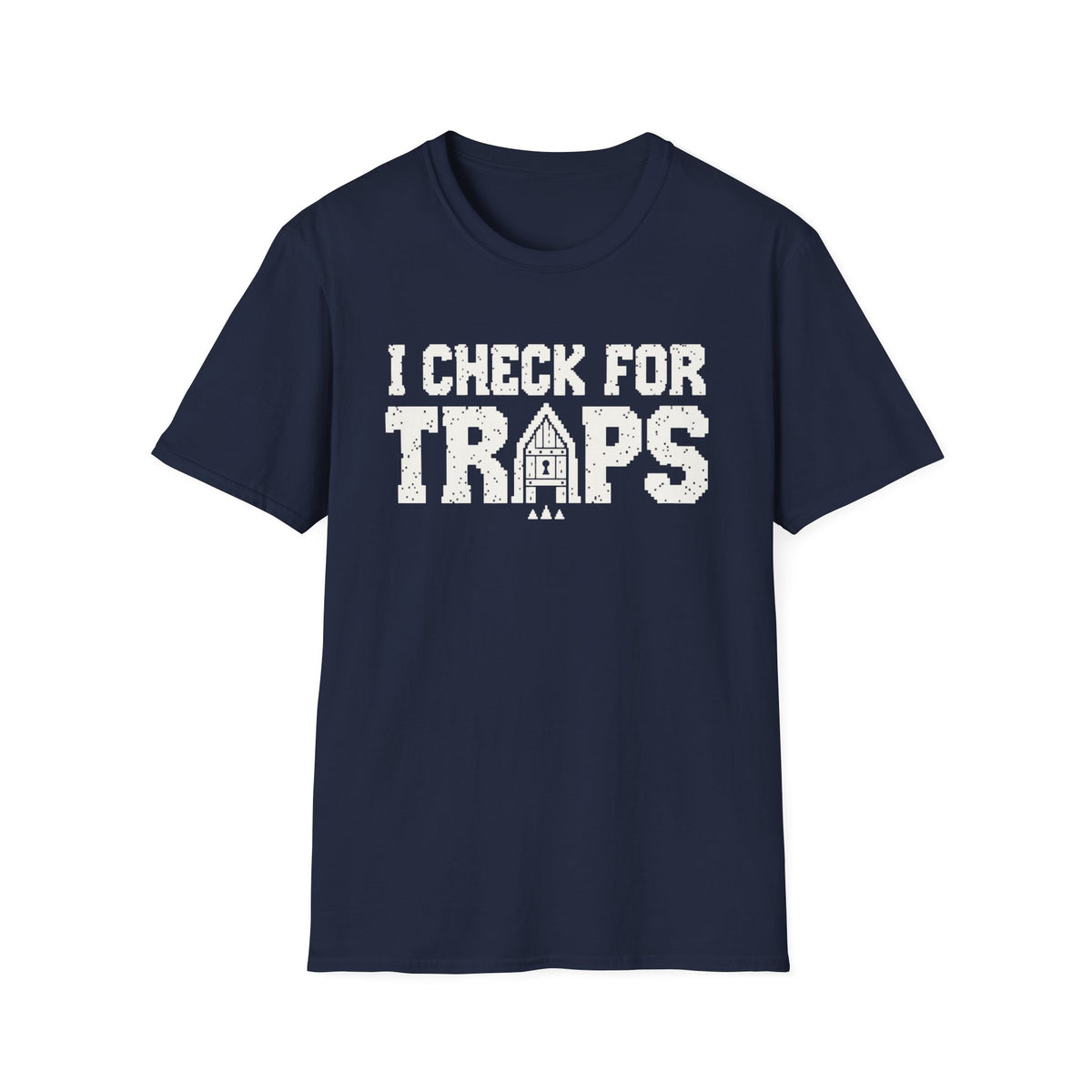 I Check for Traps T-Shirt
