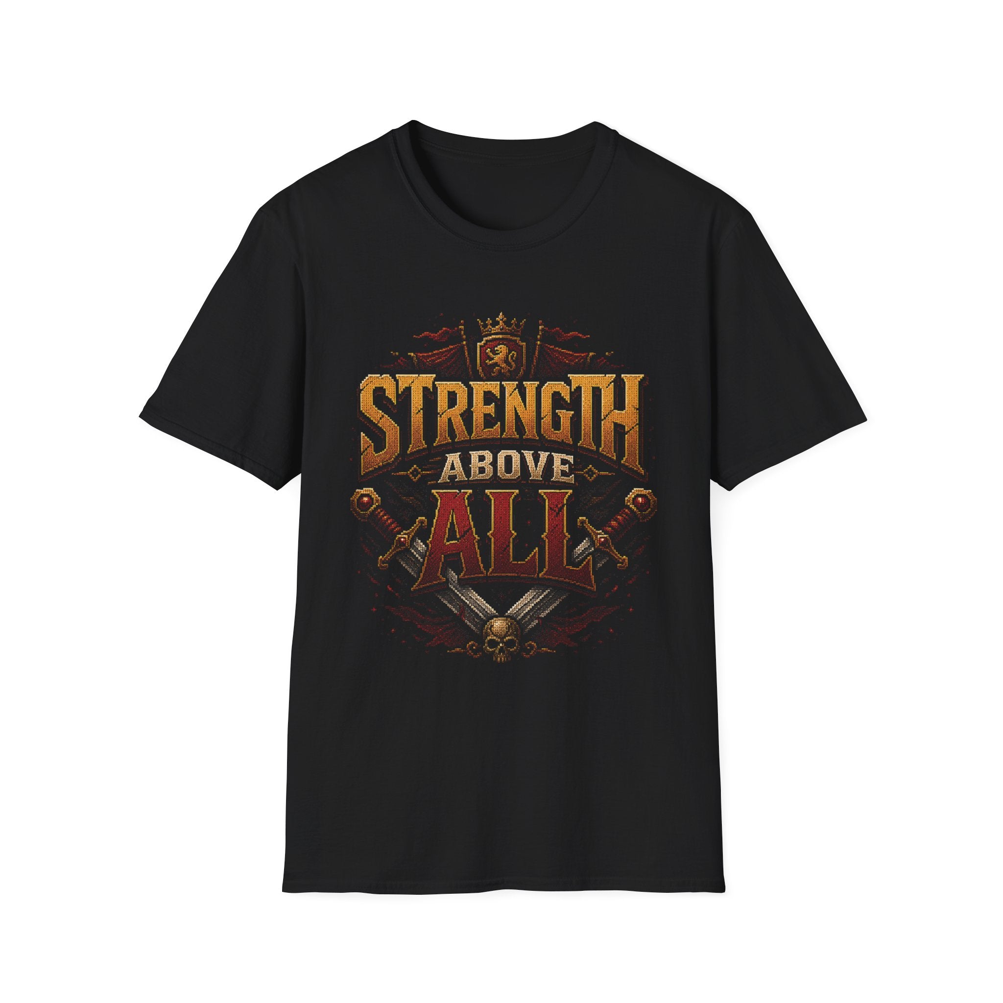 Strength Above All T-Shirt