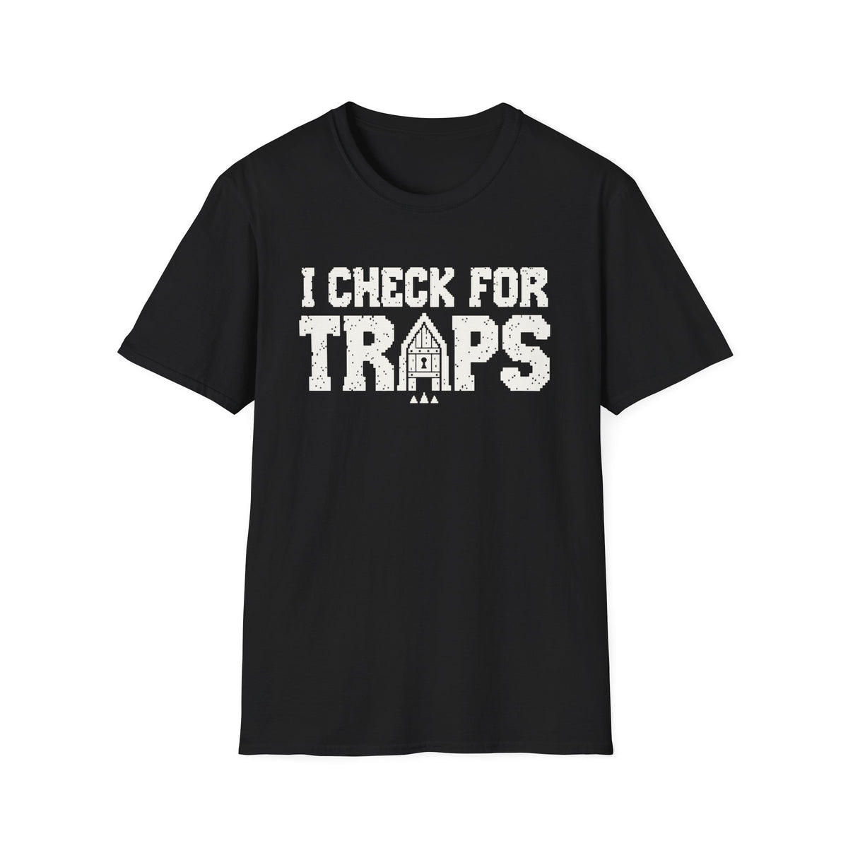 I Check for Traps T-Shirt