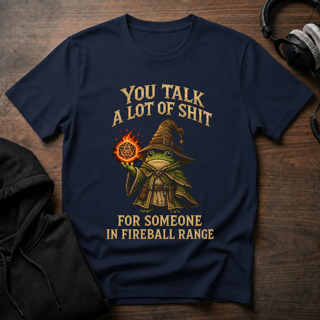 You are in Fireball Range T-Shirt