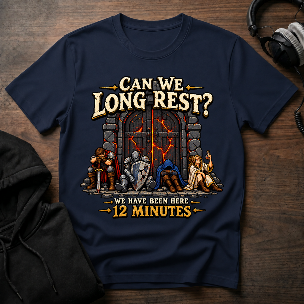 Can we Long Rest? T-Shirt