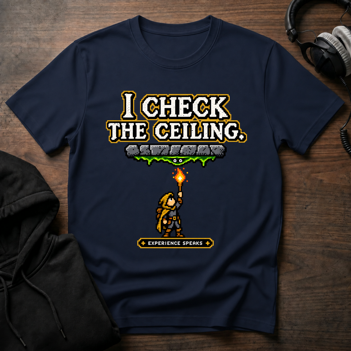 I Check the Ceiling T-Shirt