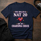 Nat 20 Charisma Check T-Shirt