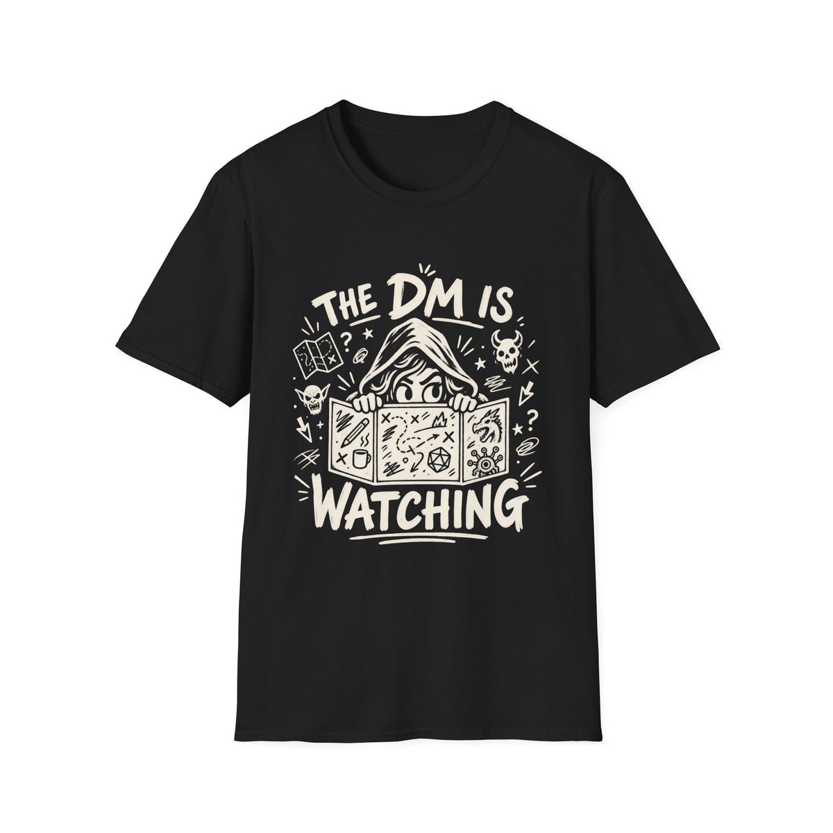 The DM is Watching T-Shirt