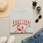 Luck Left the Table T-Shirt
