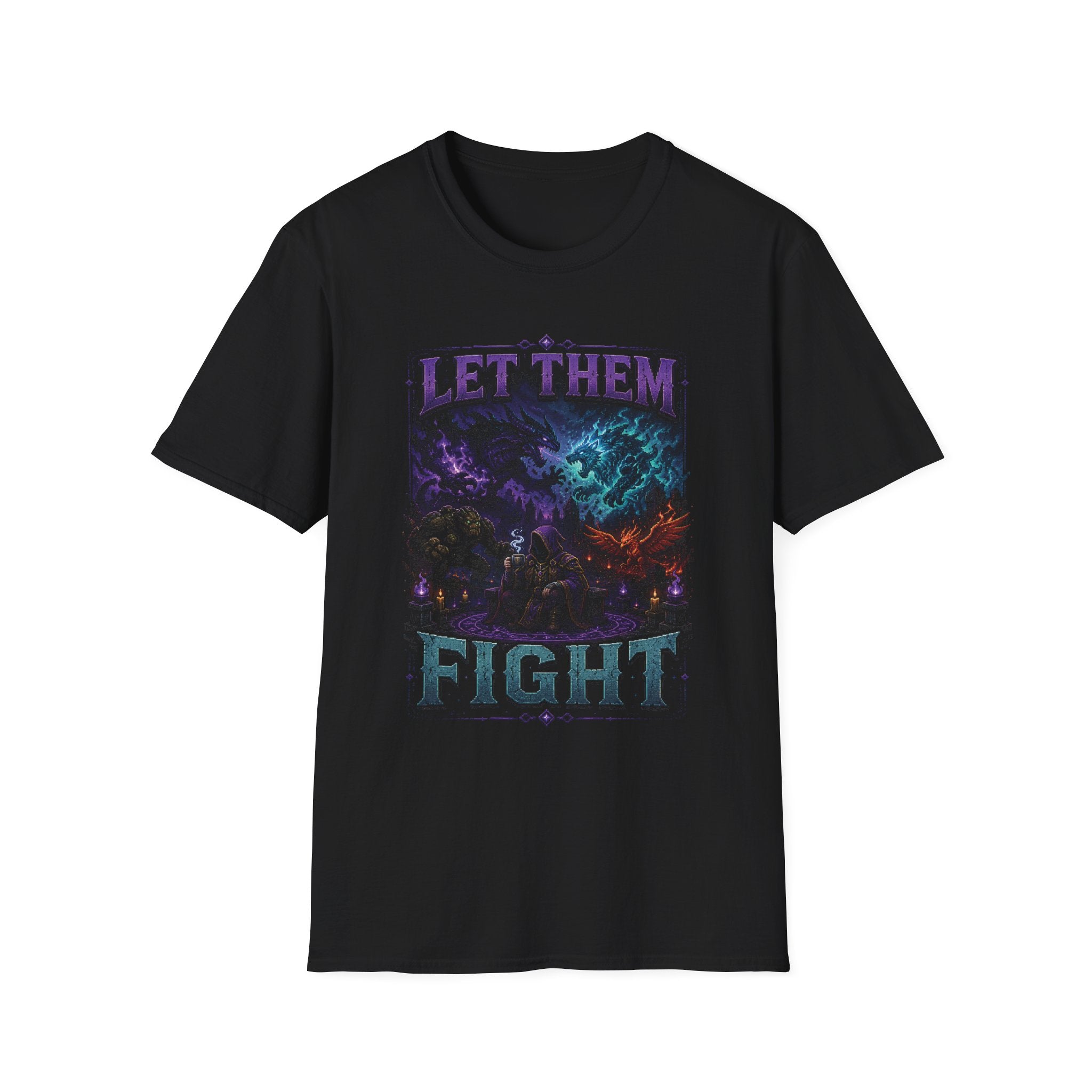 Let Them Fight T-Shirt