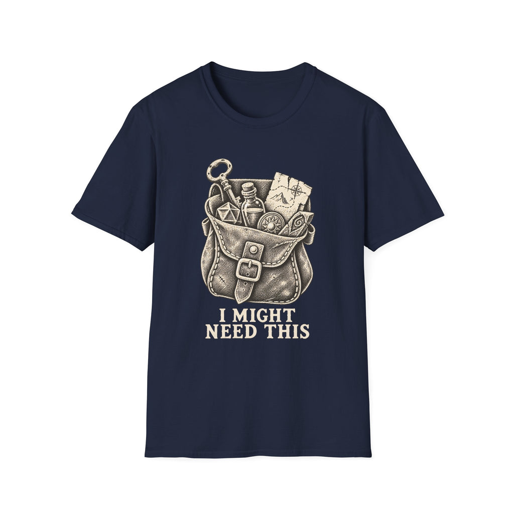 I Might Need This T-Shirt