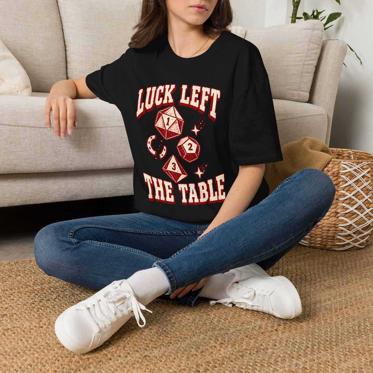 Luck Left the Table T-Shirt