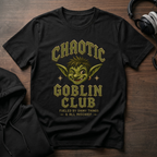 Chaotic Goblin Club T-Shirt