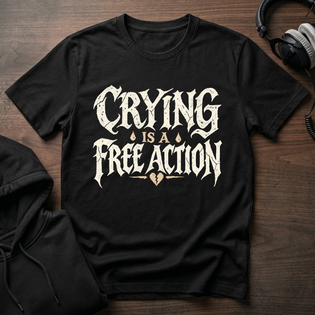 Crying is a Free Action T-Shirt