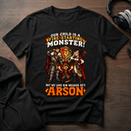 He is Arson T-Shirt